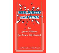 Jaston Williams Joe Sears Ed Howard Red, White and Tuna (Tascabile)