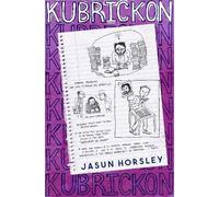 Jasun Horsley The Kubrickon (Tascabile)