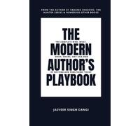 Jasveer Singh Dangi The Modern Author's Playbook (Tascabile)