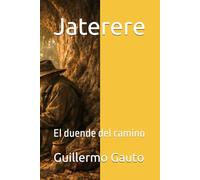 Jaterere: El duende del camino