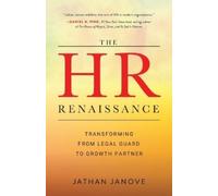 Jathan Janove The HR Renaissance (Tascabile)