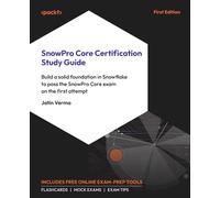 Jatin Verma SnowPro Core Certification Study Guide (Tascabile)