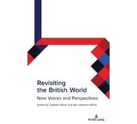 Jatinder Mann Revisiting the British World (Copertina rigida)