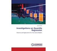 Jau-er Chen Investigations on Quantile Regression: Theories and Appl (Tascabile)