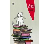 Jaume Copons El Año del Gato (Tascabile) Jóvenes Lectores