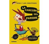 Jaume Copons La Canción del Parque (Tascabile) Agus y Los Monstruos