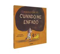 Jaume Copons Todo Lo Que Sé Cuando Me Enfado (Copertina rigida)