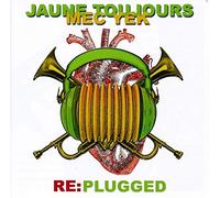 JAUNE TOUJOURS/MEC YEK - RE:PLUGGED