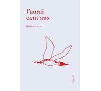 J'aurai cent ans