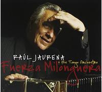 Jaurena, Raul Tango Orch - Fuerza Milongnera