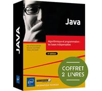 Java - Coffret de 2 livres - Algorithmique et programmation : les bases indispensables (4e édition): Coffret de 2 livres - Algorithmique et programmation : les bases indispensables (4e édition)