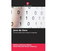 Java do Zero: Um Guia Prático para Começar a Programar