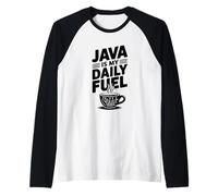 Java è Il Mio appassionato Quotidiano di caffè per Gli Amanti della Caffeina Maglia con Maniche Raglan