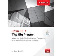Java EE 7: The Big Picture [Lingua inglese]