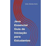 Java Essencial Guia de Iniciação para Estudantes