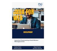 Java for Web Development: Learn Java Programming to Build Modern Web Applications