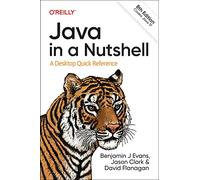 David Flanagan Benjamin J Evans Jason Clark Java in a Nutshell (Tascabile)