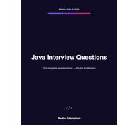 Java Interview Questions: The complete question bank - Radha Publication
