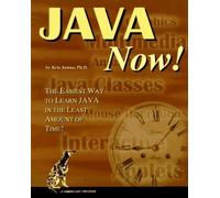 Java Now: The Easiest Way to Learn Java in the Least Amount of Time by Ph. D., Kris A. Jamsa (1996-06-04)