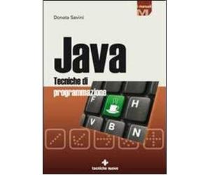 Java. Tecniche di programmazione