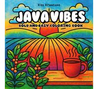 JAVA VIBES: Relaxing Coffee-Inspired Designs for Stress Relief & Creativity: Dive into 40 pages of cozy cafés, steaming lattes, and whimsical coffee ... for coffee lovers and coloring enthusiasts