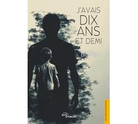 J'avais 10 ans et demi