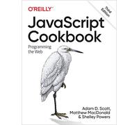 JavaScript Cookbook: Programming the Web