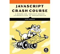 Nick Morgan JavaScript Crash Course (Tascabile)