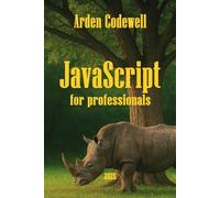 JavaScript for Professionals Mastery and Optimization