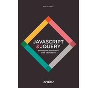 JavaScript & JQuery. Sviluppare interfacce web interattive. Con Contenuto digitale per download e accesso online