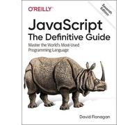 JavaScript The Definitive Guide David Flanagan Paperback Spedizione veloce...