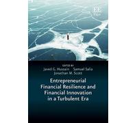 Javed G. Hussai Entrepreneurial Financial Resilience and Fina (Copertina rigida)