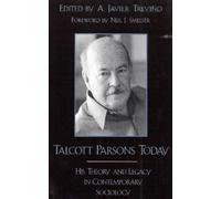Javier A. Trevino Talcott Parsons Today (Tascabile)