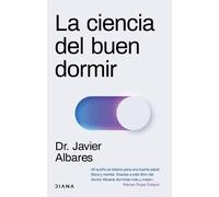 Javier Albares La Ciencia del Buen Dormir / The Science of Good Slee (Tascabile)