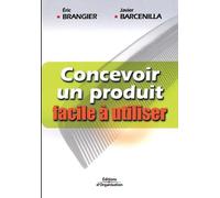 Javier Barcenilla Éric Brangie Concevoir un produit facile à utilise (Tascabile)