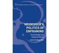 Javier Cardoza-Kon Heidegger’s Politics of Enframing (Tascabile)