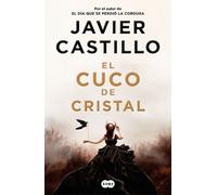 Javier Castillo El cuco de cristal / The Crystal Cuckoo (Tascabile)