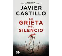 Javier Castillo La grieta del silencio (SUMA) (Copertina rigida)