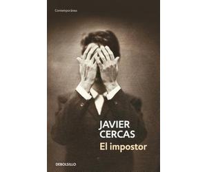 Javier Cercas El Impostor / The Impostor (Tascabile)