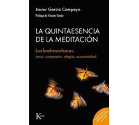 Javier García C La Quintaesencia de la Meditacion / The Quintessence (Tascabile)