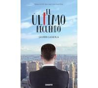 Javier Gaxiola El último recuerdo (Tascabile)