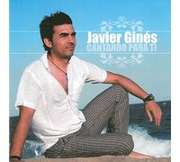 Javier Gines - Cantando Para Ti [Import]