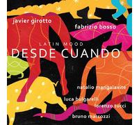 Javier Girotto / Bosso Fabrizio - Desde Cuando - Cd