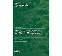 Javier Gómez-Am Feature Articles on Nutrition and Obesity Man (Copertina rigida)