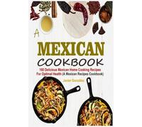 Javier González Mexican Cookbook (Tascabile)