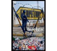 Javier Hernandez Acosta La huelga (Tascabile) Mi Biografía