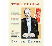 Javier Krahe Toser Y Cantar (CD)