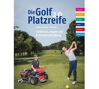 Javier Lopez Go Die Golf Platzreife 2.0: Spielpraxis, Regeln (Copertina rigida)