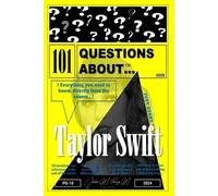 Javier M Perez M 101 Questions About... Taylor Swift (Tascabile)