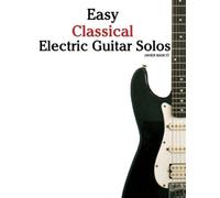 Javier Marcó Easy Classical Electric Guitar Solos (Tascabile)